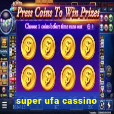 super ufa cassino